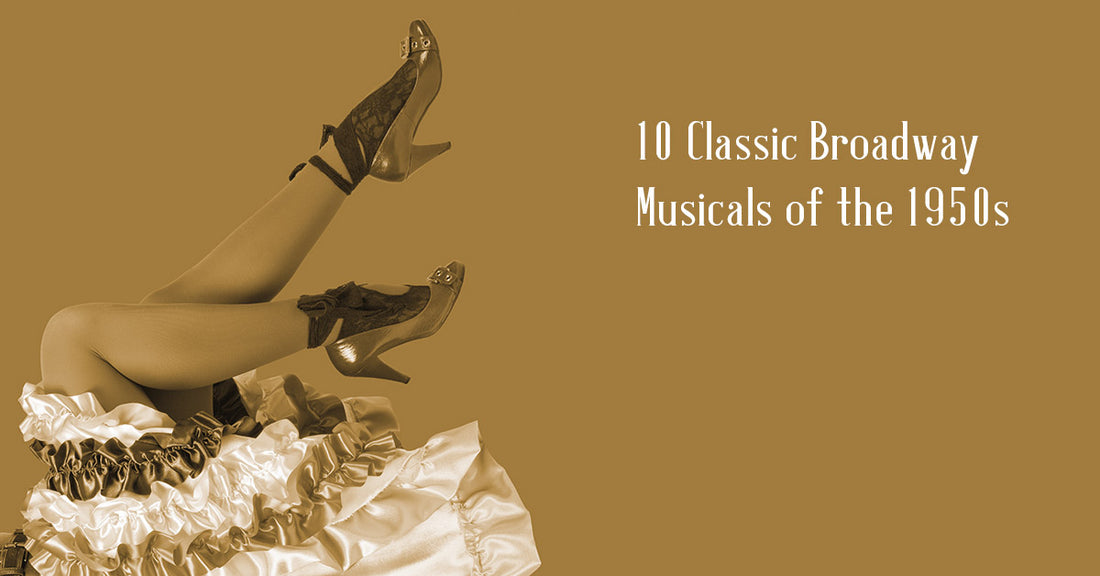 10 Classic Broadway Musicals of the 1950s – Heywood-Wakefield